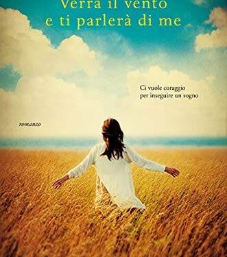Recensione a “Verrà il vento e ti parlerà di me” romanzo di Francesca Barra